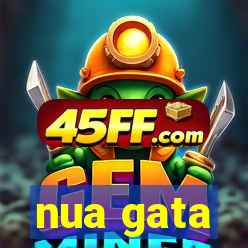 nua gata